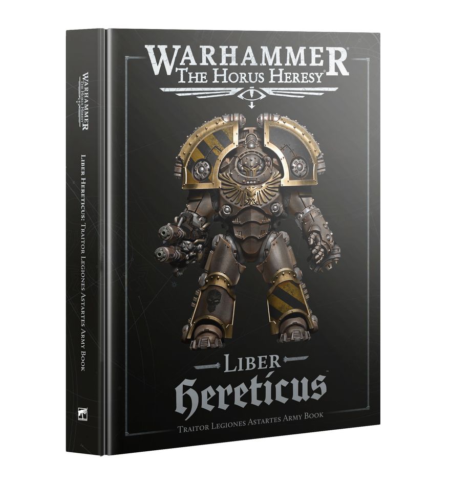 HORUS HERESY: LIBER HERETICUS TRAITOR LEGIONES ASTRTES ARMY BOOK