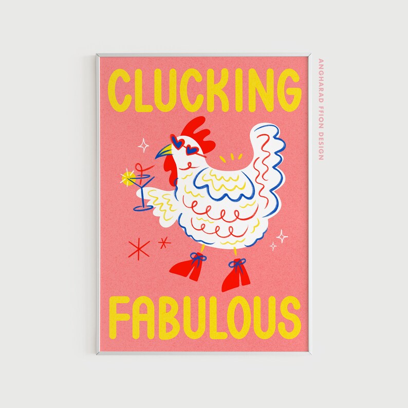 Clucking Fabulous Print