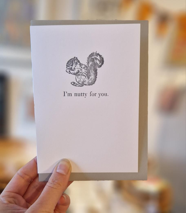 I'm Nutty For You Card