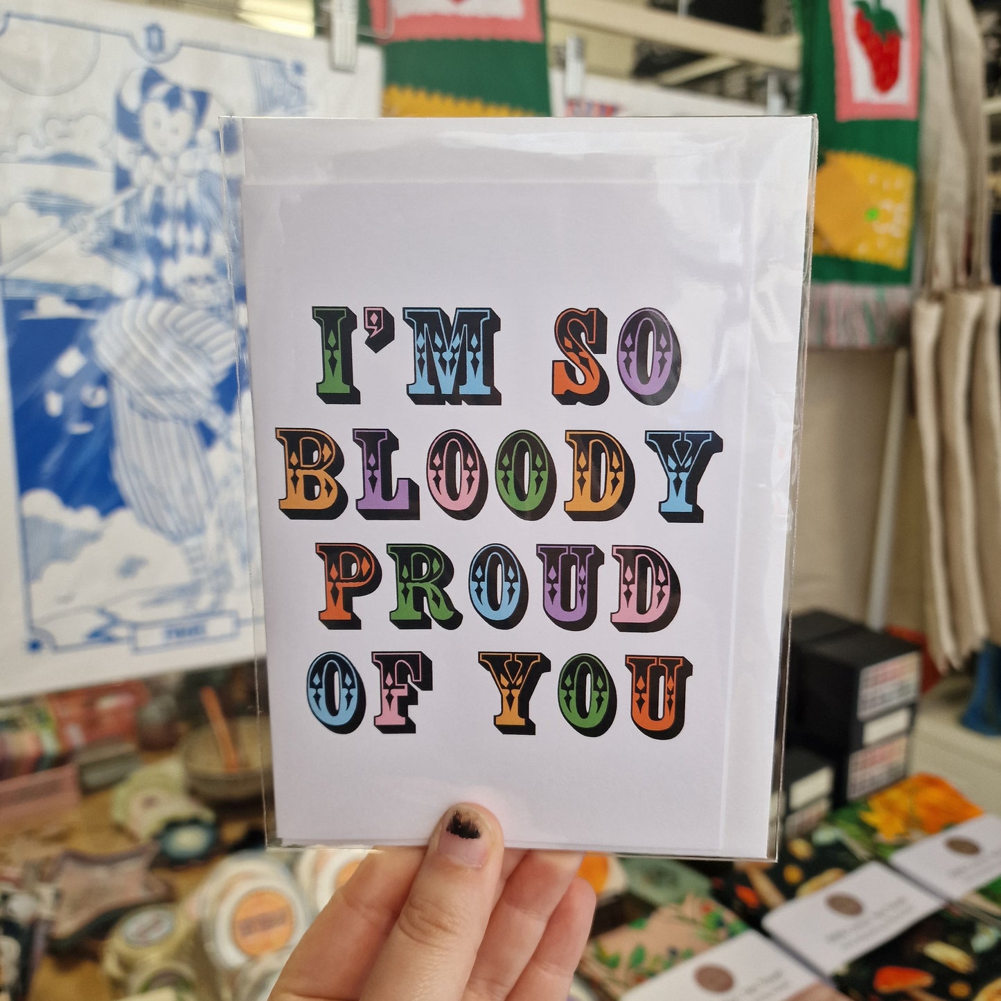 I'm So Bloody Proud Of You Card