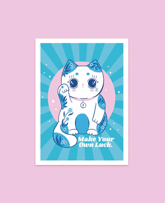 Make your Own Luck Print