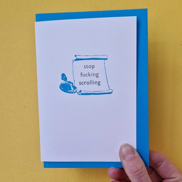 Stop Fucking Scrolling Card