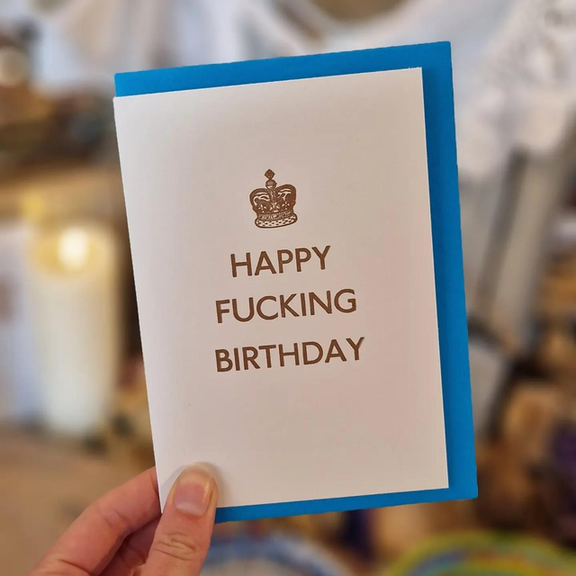 Happy Fucking Birthday Card
